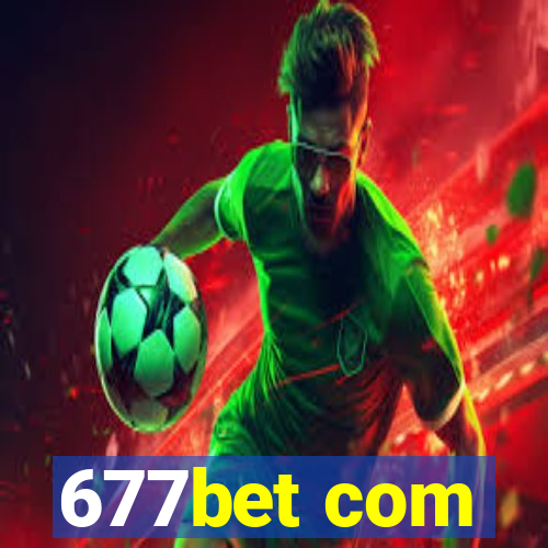 677bet com